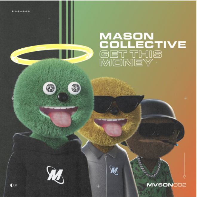 MASON Collective drop the addicting groove ‘Get This Money’