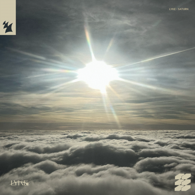 Lyke shares expansive new single Saturn via Armada Music