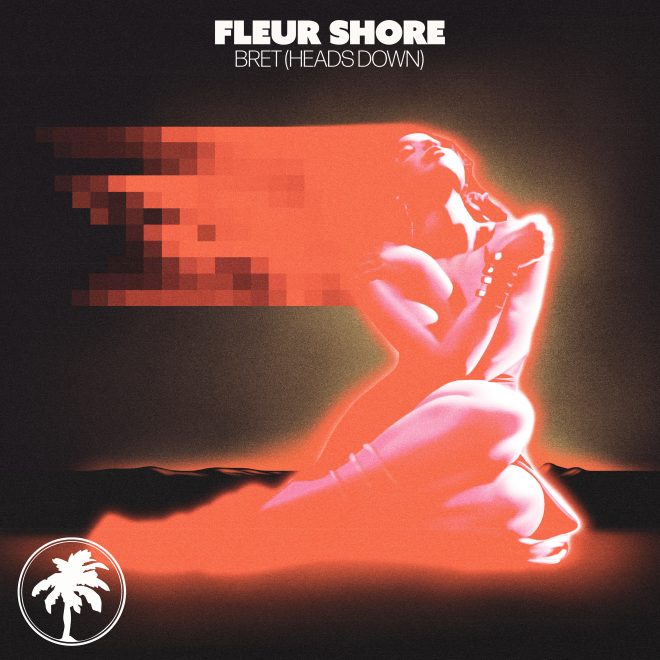 Fleur Shore debutta su Hot Creations con l’ipnotico EP ‘Bret (Heads Down)’