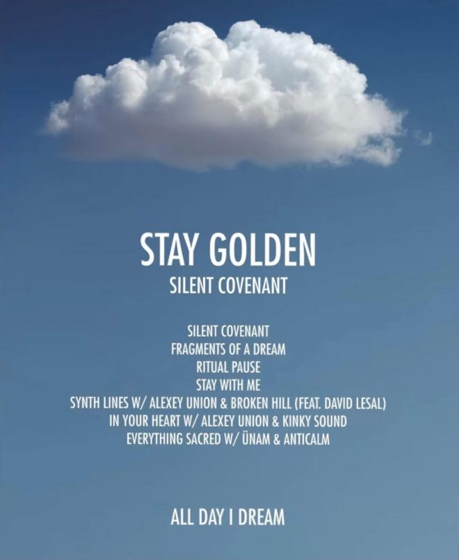 STAY GOLDEN Releases Debut Album ‘Silent Covenant’ on All Day I Dream