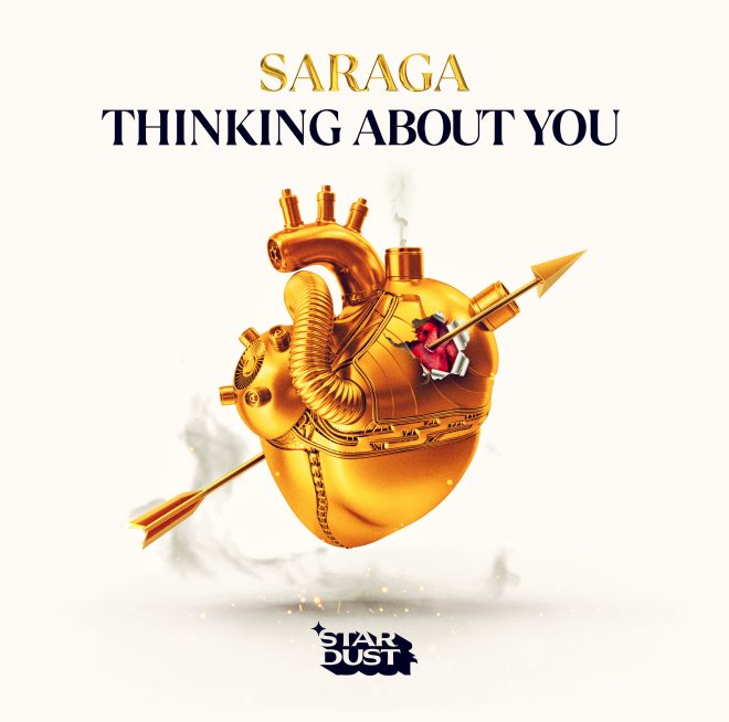 Saraga launches new label Stardust Records with mesmerising single, ‘Thinking About You’.