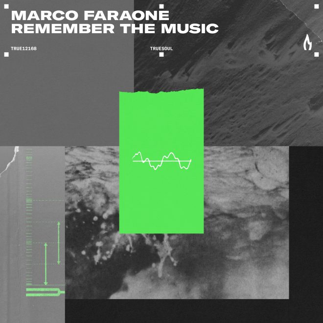 Marco Faraone shares a memorable single with Truesoul, ‘Remember the Music’, which stands as his first solo release on the label.