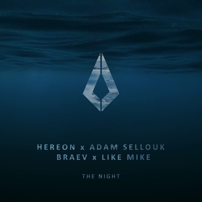 HEREON x Adam Sellouk x braev x Like Mike Unite for The Night