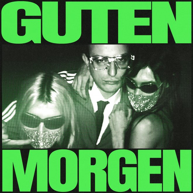 Greg Willen and M¥SS KETA reunite for ‘GUTEN MORGEN’ via Universal Music!