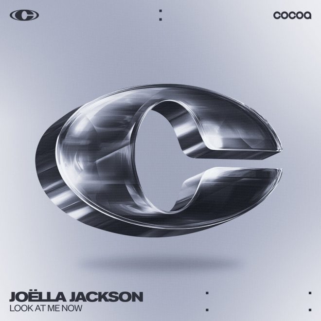 Joëlla Jackson pubblica il suo EP di debutto Look At Me Now su Cocoa